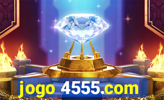 jogo 4555.com